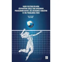 Kadın Voleybolcularda Süspansiyon Temelli Kor Antrenman Programının Kuvvet, Üst Ekstremite