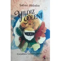 Yıldız Şöleni - Şaban Akbaba - Klaros Yayınları