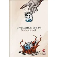 İhtimallerin Cinneti - Selcan Gebeş - Klaros Yayınları
