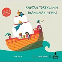 Kaptan Yüreklinin İnanılmaz Gemisi - Alicia Acosta - Doğan Çocuk