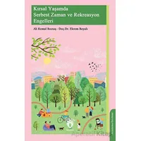 Kırsal Yaşamda Serbest Zaman ve Rekreasyon Engelleri - Ekrem Boyalı - Dorlion Yayınları