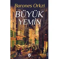 Büyük Yemin - Barones Orkzi - Dorlion Yayınları