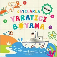 Sayılarla Yaratıcı Boyama - Çevre - Kolektif - İş Bankası Kültür Yayınları