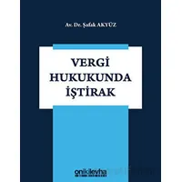 Vergi Hukukunda İştirak - Şafak Akyüz - On İki Levha Yayınları