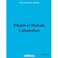 Eleştirel Hukuk Çalışmaları - Sururi Aktaş - On İki Levha Yayınları