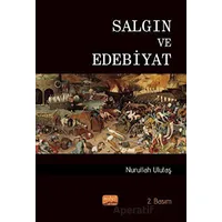 Salgın ve Edebiyat - Nurullah Ulutaş - Nobel Bilimsel Eserler