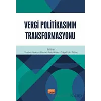 Vergi Politikasının Transformasyonu - Kolektif - Nobel Bilimsel Eserler
