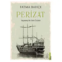 Perizat - Fatma Bahçe - Destek Yayınları