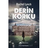 Derin Korku - Dedektif Kelly Porter Serisi 2 - Rachel Lynch - The Roman