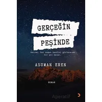 Gerçeğin Peşinde - Asuman Eren - Cinius Yayınları