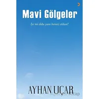 Mavi Gölgeler - Ayhan Uçar - Cinius Yayınları