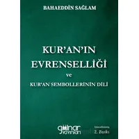 Kur’an’ın Evrenselliği Ve Kur’an Sembollerinin Dili - Bahaeddin Sağlam - Gülnar Yayınları