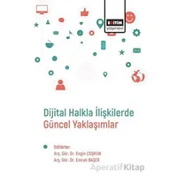 Dijital Halkla İlişkilerde Güncel Yaklaşımlar - Kolektif - Eğitim Yayınevi - Bilimsel Eserler