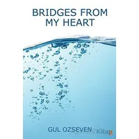 Bridges From My Heart - Gül Özseven - Cinius Yayınları
