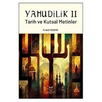 Yahudilik II Tarih ve Kutsal Metinler - M. Hadi Tezokur - Akademisyen Kitabevi
