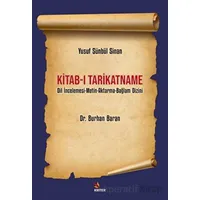 Yusuf Sünbül Sinan Kitab-ı Tarikatname - Burhan Baran - Kriter Yayınları