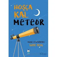 Hoşça Kal Meteor - Bilge Genç - Luna Çocuk Yayınları