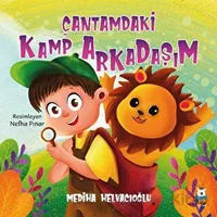 Çantamdaki Kamp Arkadaşım - Mediha Helvacıoğlu - Luna Çocuk Yayınları