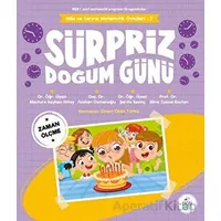 Sürpriz Doğum Günü / Mila Ve Sarp’ın Matematik Öyküleri - 7