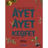 Ayet Ayet Keşfet - Bitkiler - Nurcan Yıldırım - Multibem Yayınları