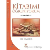 Kitabımı Öğreniyorum - Ebru Elmaskeser - Gelenek Yayıncılık