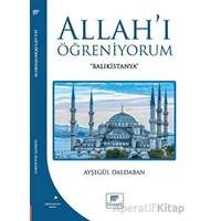 Allahı Öğreniyorum - Ayşegül Daldaban - Gelenek Yayıncılık