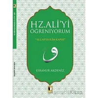 Hz. Aliyi Öğreniyorum - Esranur Akdeniz - Ehil Yayınları