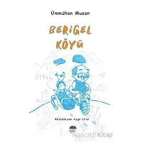 Berigel Köyü - Ümmühan Musan - Şule Yayınları