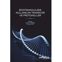 Biyoteknolojide Kullanılan Teknikler ve Protokoller - Furkan Ayaz - Atlas Akademi