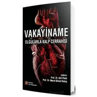 Vakayiname Olgularla Kalp Cerrahisi - Kolektif - İstanbul Tıp Kitabevi