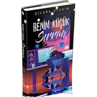 Benim Küçük Sırrım 3 - Dilara Keskin - Ephesus Yayınları