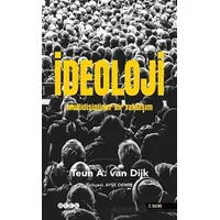İdeoloji Multidisipliner Bir Yaklaşım - Teun A. van Dijk - Hece Yayınları