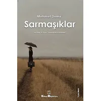 Sarmaşıklar - Mehmet Demir - Kitap Müptelası Yayınları