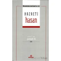 Hazreti Hasan (Önderlerimiz-21) - Şaban Öz - Ensar Neşriyat