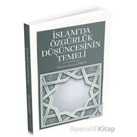 İslam’da Özgürlük Düşüncesinin Temeli - Mehmet Zekeriya Erdem - Sonçağ Yayınları