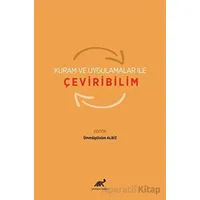 Kuram ve Uygulamalar ile Çeviribilim - Ümmügülsüm Albiz - Paradigma Akademi Yayınları