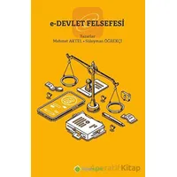 e-Devlet Felsefesi - Süleyman Öğrekçi - Hiperlink Yayınları