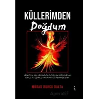Küllerimden Doğdum - Mürab Burcu - İkinci Adam Yayınları