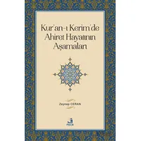 Kuran-ı Kerimde Ahiret Hayatının Aşamaları - Zeynep Ceran - Fecr Yayınları
