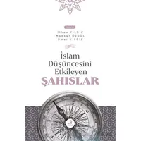 İslam Düşüncesini Etkileyen Şahıslar - Ömer Yıldız - Fecr Yayınları