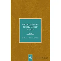 Fıkıh Usulü ve Nahiv Usulü İlişkisi - Mehmet Bahattin Alphan - Fecr Yayınları