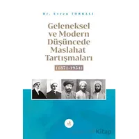 Geleneksel ve Modern Düşüncede Maslahat Tartışmaları - Evren Torbalı - Fecr Yayınları
