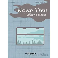 Kayıp Tren - Jocelyne Saucer - Yeni İnsan Yayınevi