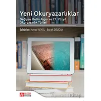 Yeni Okuryazarlıklar Değişen Metin Algısı - Kolektif - Pegem Akademi Yayıncılık