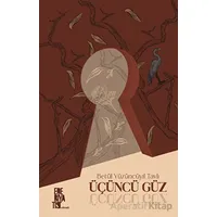 Üçüncü Güz - Betül Yüzüncüyıl Tavlı - Edebiyatist
