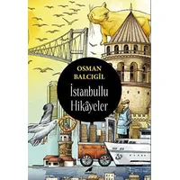 İstanbullu Hikayeler - Osman Balcıgil - Kara Karga Yayınları