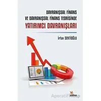Davranışsal Finans ve Davranışsal Finans Teorisinde Yatırımcı Davranışları