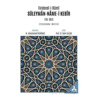 Firdevsi-i Rumi Süleyman-Name-i Kebir (78. Cilt) (İnceleme - Metin)