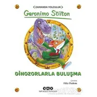 Dinozorlarla Buluşma - Geronimo Stilton - Yapı Kredi Yayınları