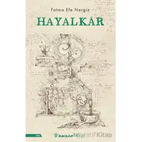 Hayalkar - Fatma Efe Nergiz - İnkılap Kitabevi